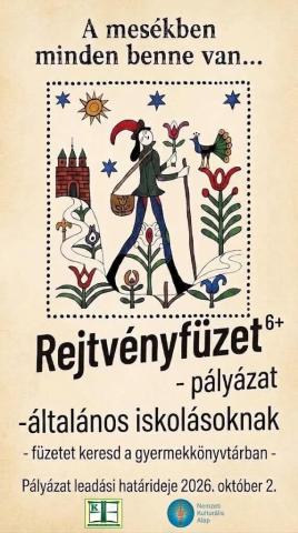 A mesékben minden benne van..." - Rejtvényfüzet - pályázat általános iskolásoknak
